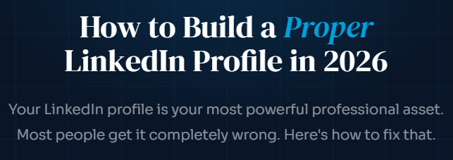 HOW TO BUILD A LINKEDIN PROFILE